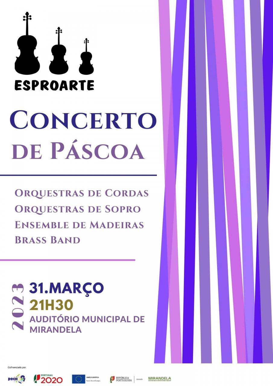 Agenda | Esproarte - Escola Profissional de Arte de Mirandela apresenta esta sexta-feira o tradicional concerto de Páscoa.