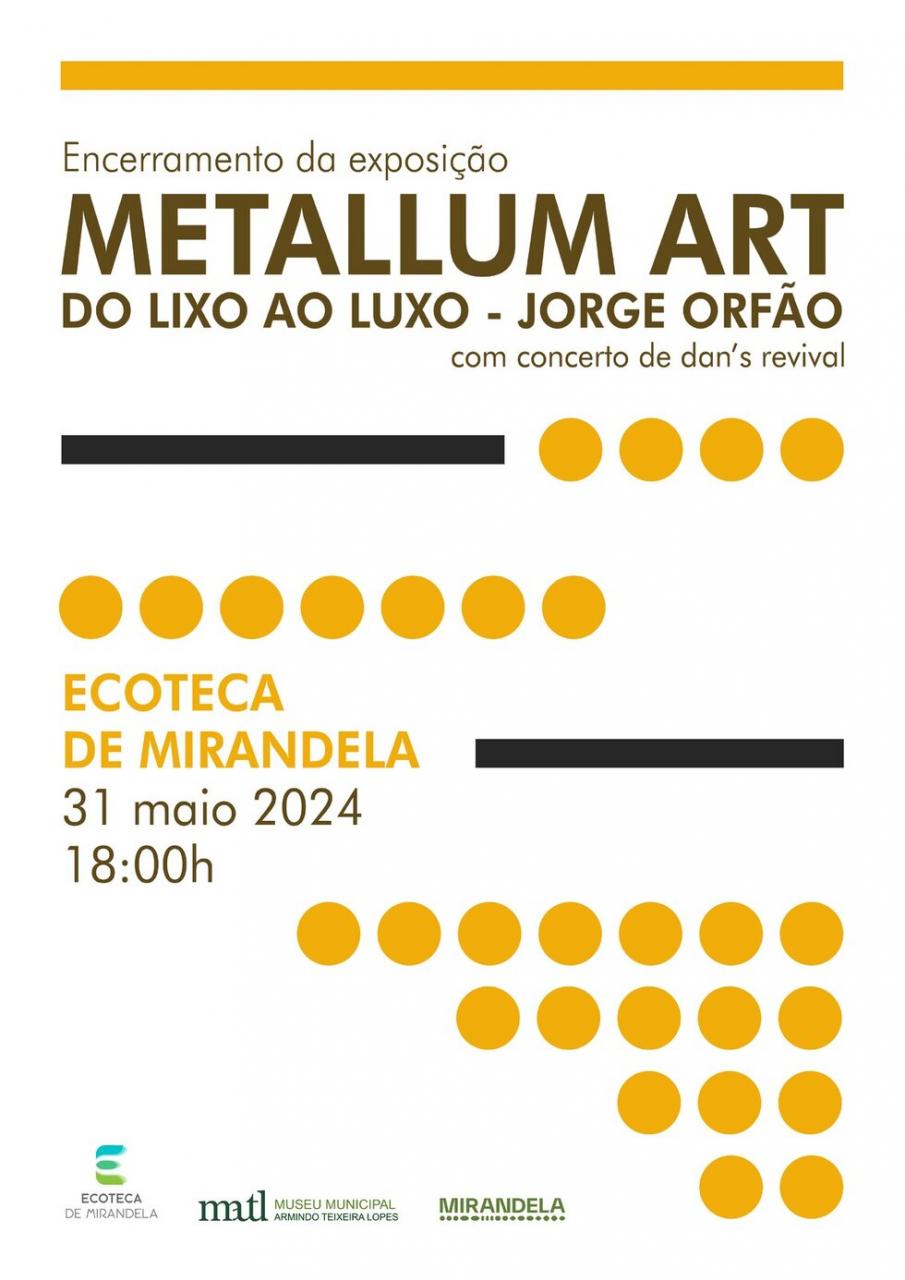 Encerramento da Exposição Metallum Art: do Lixo ao Luxo