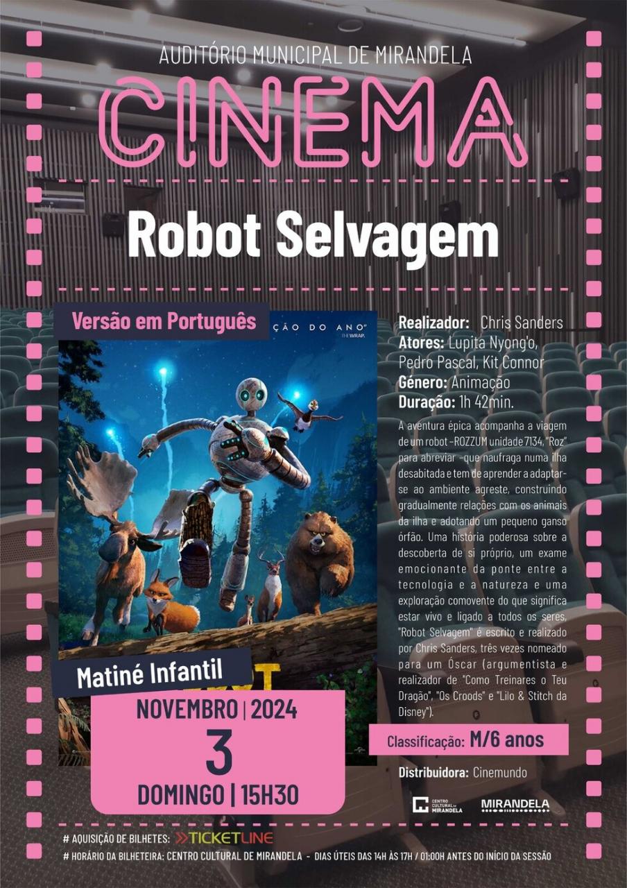 Robot Selvagem - Cinema - Matiné Infantil - Uma jornada de autodescoberta que ensina a importância de cuidar do mundo à nossa volta